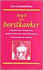 Angst voor Borstkanker 9789024273270, Livres, Grossesse & Éducation, Cora Creutzfeldt-Glees, Verzenden