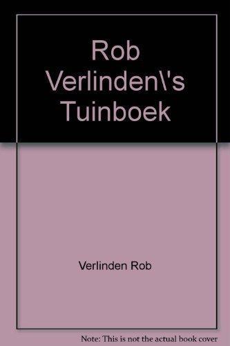 Rob Verlindens tuinboek 9789051213867, Boeken, Natuur, Gelezen, Verzenden