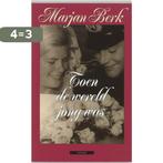 Toen De Wereld Jong Was 9789045011714 Marjan Berk, Verzenden, Gelezen, Marjan Berk