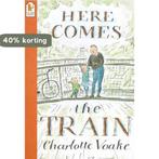 Here Comes The Train 9780744572964 Voake Charlotte, Verzenden, Gelezen, Voake Charlotte
