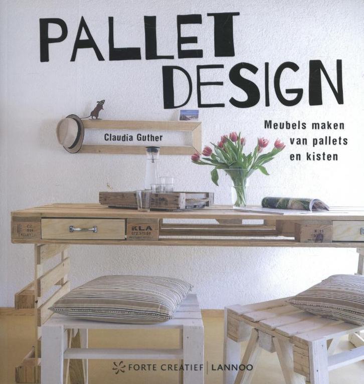 Pallet design 9789077437117 Claudia Guther, Boeken, Hobby en Vrije tijd, Zo goed als nieuw, Verzenden