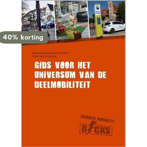 Shared Mobility Rocks 9789493058071 Friso Metz, Boeken, Overige Boeken, Zo goed als nieuw, Verzenden