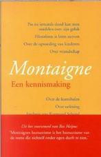 Montaigne Kennismaking 9789027493842, Gelezen, Michel De Montaigne, Verzenden