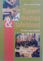 Tussen dekblad en tafelkleed 9789024279234 Klappe, Boeken, Verzenden, Gelezen, Klappe