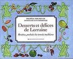 Desserts et délices de Lorraine : Recettes, produits du ..., Gelezen, Maubeuge, Michèle, Verzenden