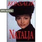 Natalja - H.G. Konsalik 9789022522295 H.G. Konsalik, Verzenden, H.G. Konsalik