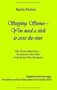 Stepping Stones - You need a stick to cross the river.by, Livres, Livres Autre, Envoi
