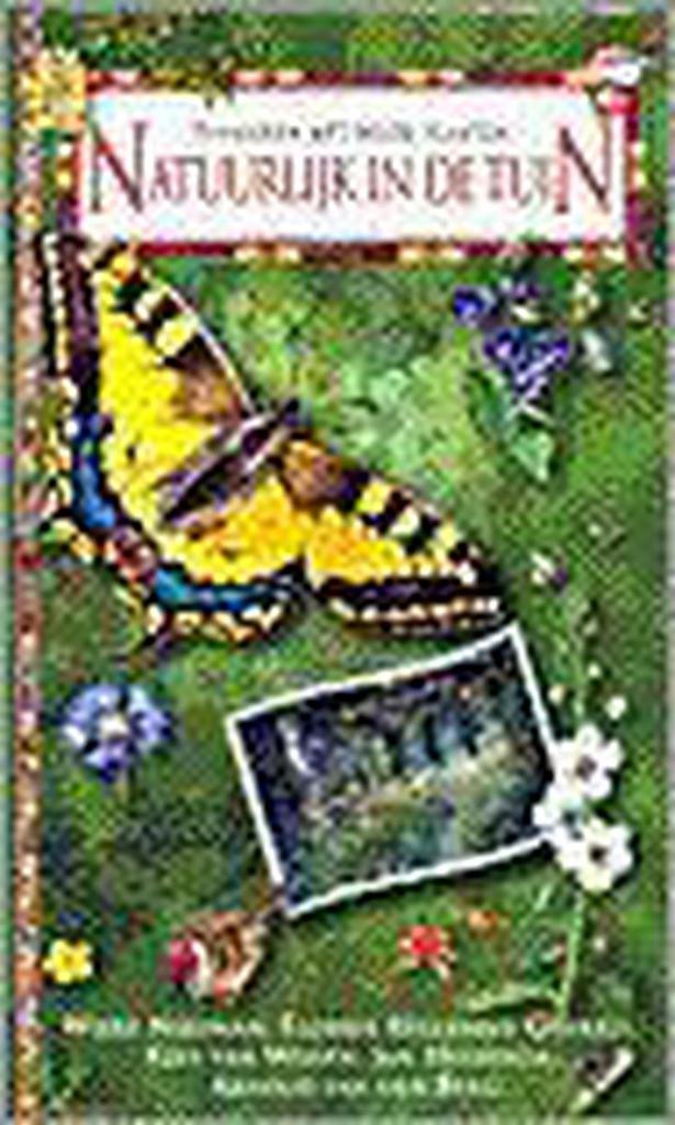 Natuurlijk in de tuin / De groenboekerij 9789021531038, Livres, Loisirs & Temps libre, Envoi