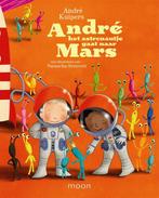 Andre het astronautje gaat naar Mars 9789048819577, André Kuipers, Natascha Stenvert, Zo goed als nieuw, Verzenden