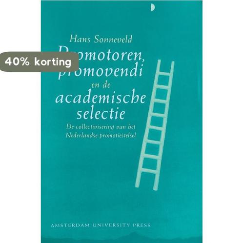 Promotoren, Promovendi En De Academische 9789053562697, Boeken, Studieboeken en Cursussen, Gelezen, Verzenden