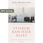 Stiekem kan hier alles 9789057590382 Eefje Blankevoort, Verzenden, Zo goed als nieuw, Eefje Blankevoort