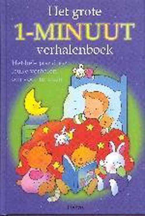 Het grote 1-minuut verhalenboek 9789024373482, Boeken, Kinderboeken | Kleuters, Gelezen, Verzenden