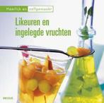 Likeuren En Ingelegde Vruchten 9789044712360, Yvonne van Hul Aalders, Zo goed als nieuw, Verzenden