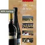 ABC van de wijn / Deltas wijnbibliotheek 9789024377336, Boeken, Kookboeken, Verzenden, Gelezen, U. Schweizer