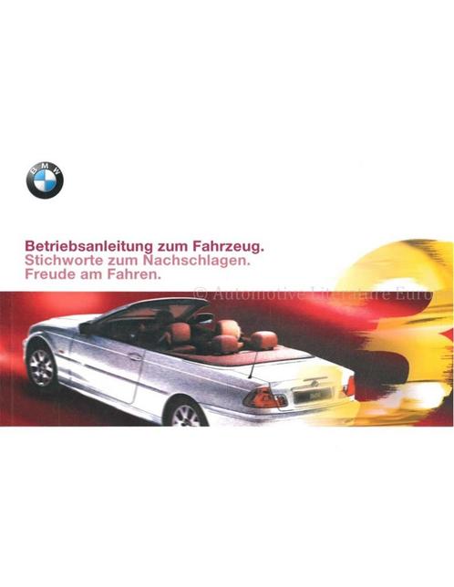 2000 BMW 3 SERIE CABRIO INSTRUCTIEBOEKJE DUITS, Autos : Divers, Modes d'emploi & Notices d'utilisation