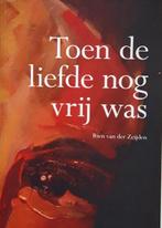 Toen de liefde nog vrij was 9789063651251, Livres, Rien van der Zeijen, Verzenden