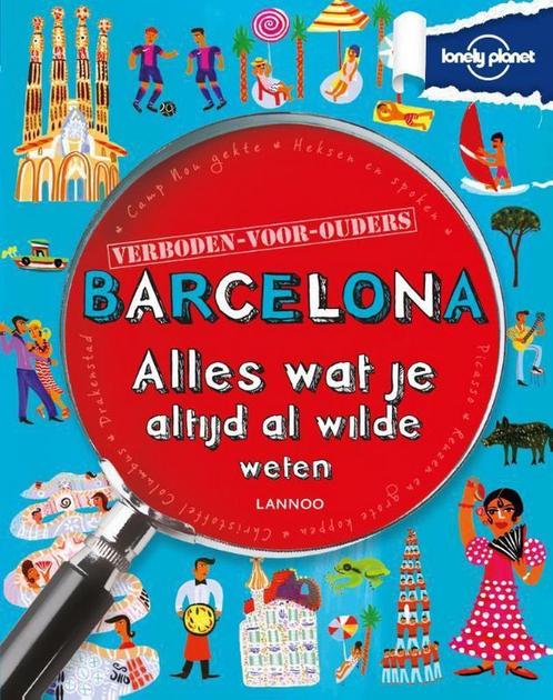 Barcelona / Lonely planet - verboden voor ouders, Boeken, Overige Boeken, Gelezen, Verzenden