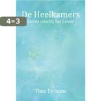 De heelkamers 9789082581416 Thea Terlouw, Boeken, Verzenden, Gelezen, Thea Terlouw