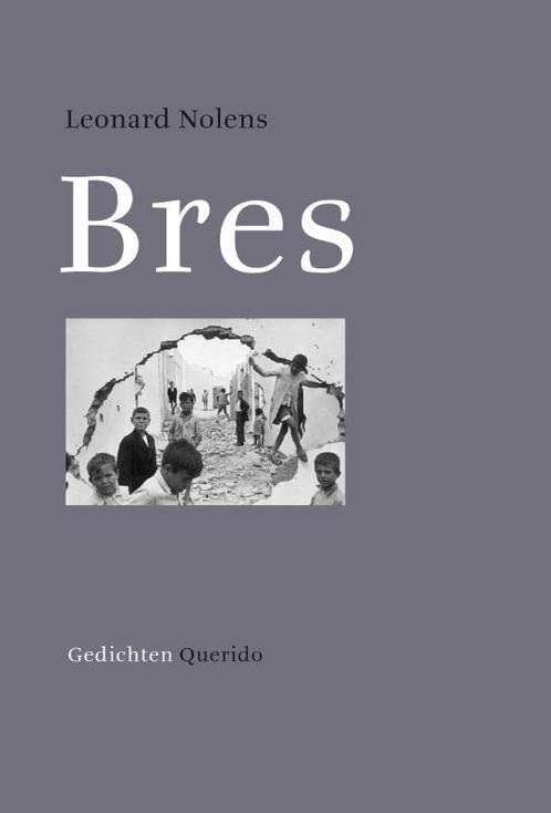 Bres 9789021433493 Leonard Nolens, Boeken, Gedichten en Poëzie, Gelezen, Verzenden