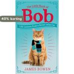 The Little Book of Bob 9781473688292 James Bowen, Verzenden, Zo goed als nieuw, James Bowen