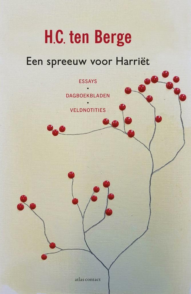 Een spreeuw voor Harriët (9789045035703, H.C. ten Berge), Boeken, Romans, Nieuw, Verzenden