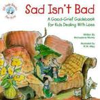 Sad Isnt Bad 9780870293214 Michaelene Mundy, Boeken, Verzenden, Gelezen, Michaelene Mundy