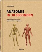 Anatomie in 30 seconden 9789089987709, Gabrielle M. Finn, Verzenden