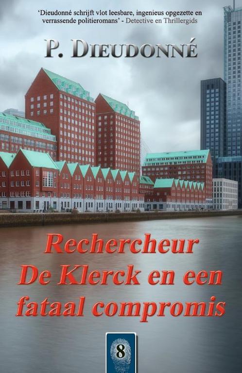 Rechercheur De Klerck en een fataal compromis / De Klerck /, Boeken, Detectives, Zo goed als nieuw, Verzenden