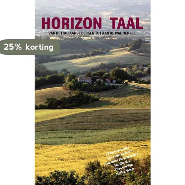 Horizon Taal 9789463670449, Livres, Littérature, Envoi