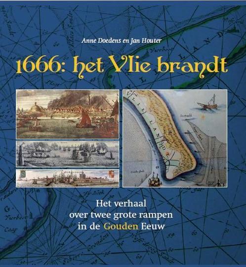 1666: het Vlie brandt 9789051944907 Jan Houter, Boeken, Geschiedenis | Nationaal, Gelezen, Verzenden