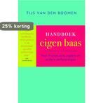 Handboek eigen baas 9789057124594 Tijs van den Boomen, Boeken, Verzenden, Gelezen, Tijs van den Boomen