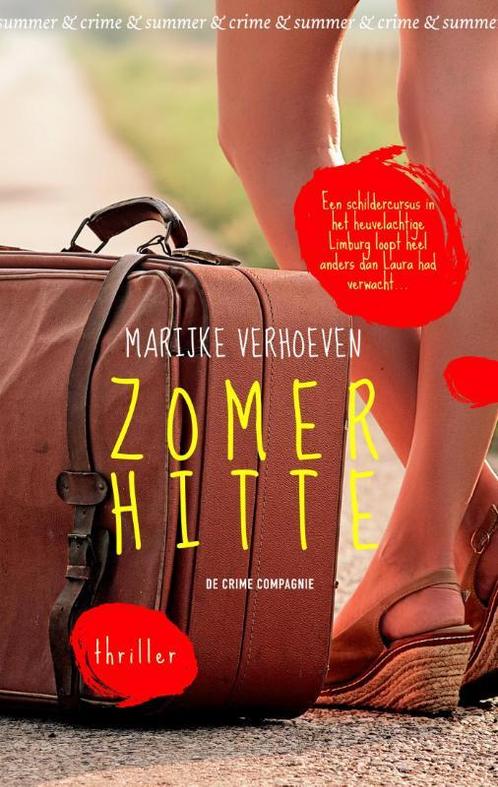 Zomerhitte 9789461091383 Marijke Verhoeven, Boeken, Thrillers, Gelezen, Verzenden