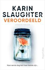Veroordeeld 9789402714265 Karin Slaughter, Boeken, Thrillers, Verzenden, Gelezen, Karin Slaughter