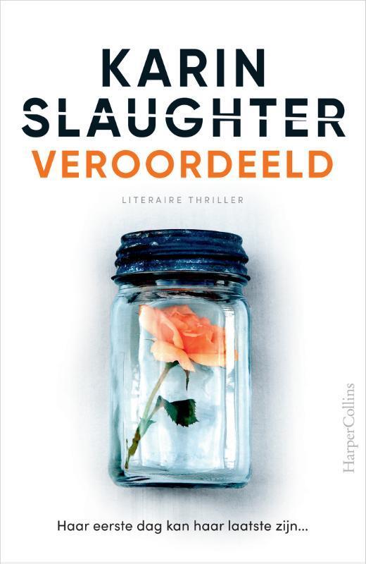 Veroordeeld 9789402714265 Karin Slaughter, Boeken, Thrillers, Gelezen, Verzenden