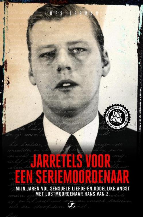 Jarretels voor een seriemoordenaar 9789089753397 Loes Leeman, Boeken, Thrillers, Zo goed als nieuw, Verzenden