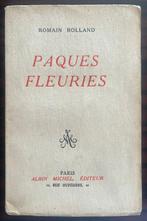 Romain Rolland, - Pâques fleuries, 1st Ed, Nobel Laureate,, Antiquités & Art