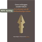 Geen verlangen zonder tekort 9789024424597 Margot Dijkgraaf, Verzenden, Gelezen, Margot Dijkgraaf