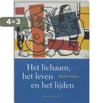 Het lichaam, het leven en het lijden / Lemniscaat levende, Boeken, Verzenden, Zo goed als nieuw, Michel Onfray