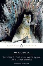 Call of the Wild: White Fang and Other Stories 9780140186512, Verzenden, Gelezen, Jack London