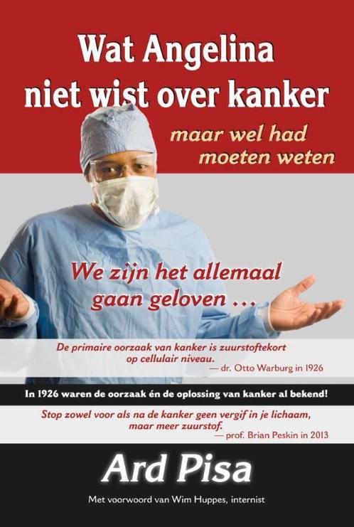 Wat Angelina niet wist over kanker maar wel had moeten weten, Boeken, Gezondheid, Dieet en Voeding, Gelezen, Verzenden