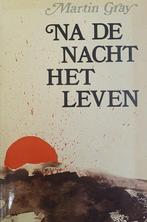Na de nacht het leven 9789060844137 Gray, Boeken, Verzenden, Gelezen, Gray