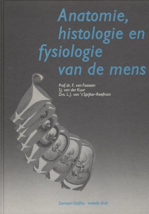 Anatomie, histologie en fysiologie van de mens 9789060165676, Boeken, Wetenschap, Gelezen, Verzenden