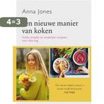 Een nieuwe manier van koken 9789059566828 Anna Jones, Boeken, Verzenden, Gelezen, Anna Jones