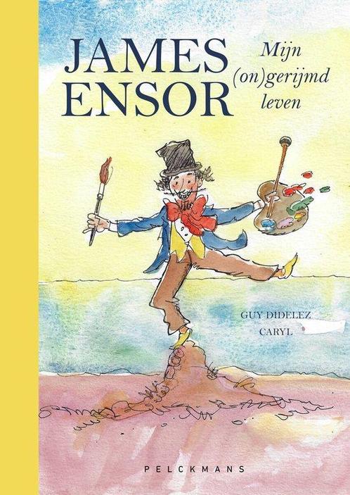 James Ensor, mijn (on)gerijmd leven 9789463372589, Boeken, Overige Boeken, Zo goed als nieuw, Verzenden