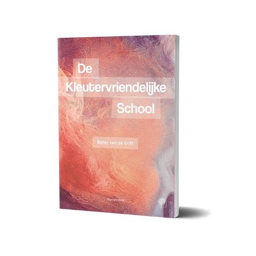 De kleutervriendelijke school 9789079336357, Boeken, Schoolboeken, Gelezen, Verzenden