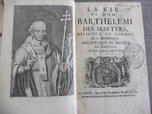 Louis-Isaac Lemaistre - La vie de Dom Barthelemi des, Antiquités & Art, Antiquités | Livres & Manuscrits