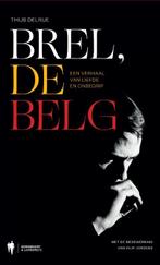 Brel, de Belg 9789089318886 Thijs Delrue, Verzenden, Gelezen, Thijs Delrue