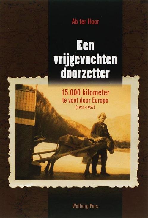 Een Vrijgevochten Doorzetter En Cd 9789057304705, Livres, Histoire mondiale, Envoi