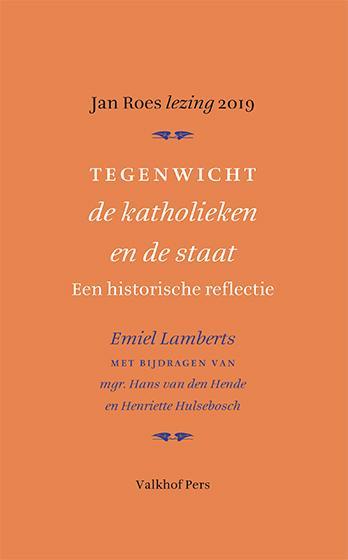 Tegenwicht de katholieken en de staat 9789056255107, Boeken, Politiek en Maatschappij, Zo goed als nieuw, Verzenden