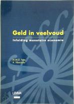 Geld in veelvoud: inleiding monetaire economie, Verzenden, Nieuw, Nederlands